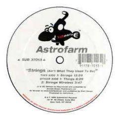 Astro Farm - Strings Ain't What They Use 2B - Submarine