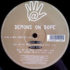 Demons On Dope - Go To Hell - Wicked Records