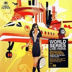 Various Artists - Hed Kandi World Series Live: Paris - Hed Kandi