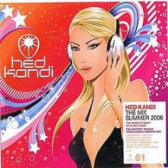 Various Artists - The Mix Summer 2006 - Hed Kandi