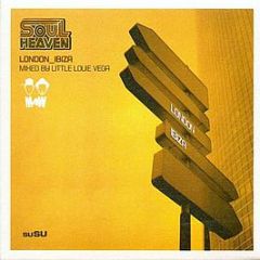 Little Louie Vega  - Soul Heaven London_Ibiza - Susu