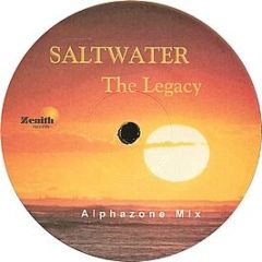 Saltwater - The Legacy - Zenith Records