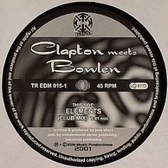 Clapton Meets Bowlen - Elements - Edm Trance