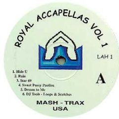 Royal Accapellas - Volume 1 - Mash Trax