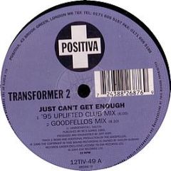 Transformer 2 - Just Can't Get Enough - Positiva
