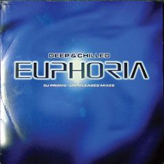 Euphoria Presents - Deep & Chilled Euphoria(Unreleased) - Telstar