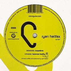 Ryan Halifax - Loopslave - Earregular Recordings