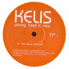 Kelis - Young, Fresh N' New (Remix) - Virgin