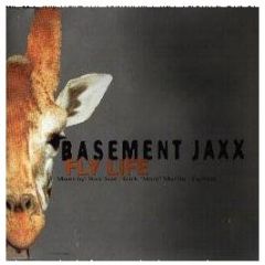 Basement Jaxx - Fly Life (2001 Remix) - VW