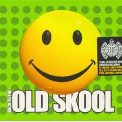 Various Artists - Back To The Oldskool - Ministry Of Sound