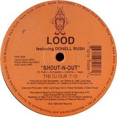 Lood / Donnel Rush - Shout-N-Out - MAW