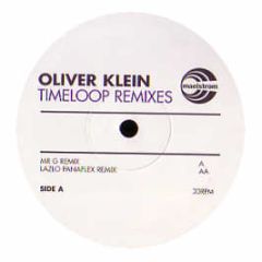 Oliver Klein - Timeloop (Remixes) - Maelstrom