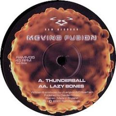 Moving Fusion - Thunderball / Lazy Bones - Ram Records