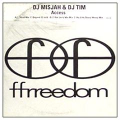 DJ Misjah & DJ Tim - Access - Ffrr