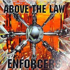 Enforcers - Above The Law - Reinforced
