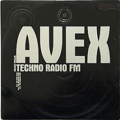 Avex - Techno Radio FM - Trance Communications Records