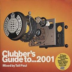 Tall Paul - Clubber's Guide To... 2001 - Ministry Of Sound