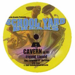 Liquid Liquid / Esg - Cavern / U.F.O - School Yard Breaks