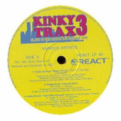 Various Artists - Kinky Trax Volume 3 - React