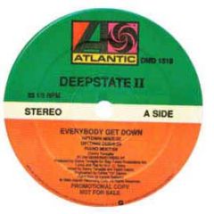Deepstate Ii - Everybody Get Down - Atlantic