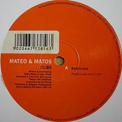 Mateo & Matos - Body 'N' Soul - Glasgow Underground