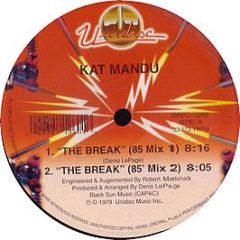 Kat Mandu - The Break - Unidisc
