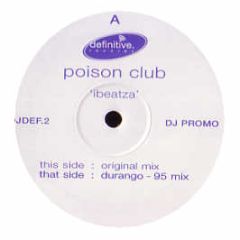Poison Club - Ibeatza - Definitive