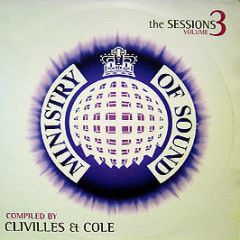 Clivilles & Cole - Sessions 3 - Ministry Of Sound