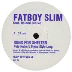 Fatboy Slim - Song For Shelter (Remixes) - Skint