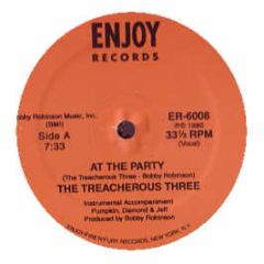Treacherous Three - At The Party - Enjoy Records