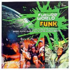 Various Artists - Future World Funk Iii - Ocho