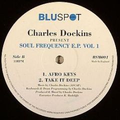 Charles Dockins - Soul Frequency E.P. Vol. 1 - Bluspot Music