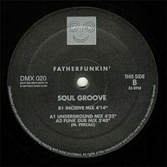 Fatherfunkin' - Soul Groove - Disco Magic UK
