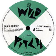 Main Source - Fakin The Funk - Wild Pitch