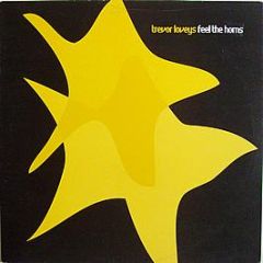 Trevor Loveys - Feel The Horns - Freerange Records
