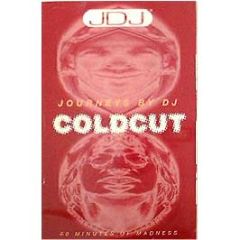 Journeys By DJ Mix Tape - Coldcut (70 Mins Of Madness) - Jdj MC