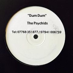 The Psychids - Dum Dum - White M1