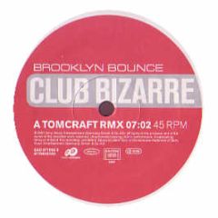 Brooklyn Bounce - Club Bizarre (Remixes) - Dance Division