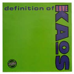 Kaos - Definition Of Love - Kool Kat