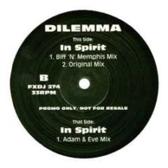 Dilemma - In Spirit (Remix) - Ffrr