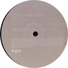 Lighthouse Family - Free (Brother Brown Remixes) - Wild Card