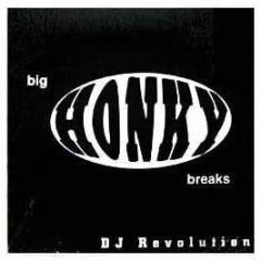 DJ Revolution Presents - Big Honky Breaks - Ground Cntrl