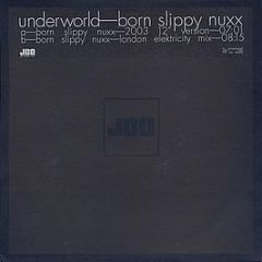 Underworld - Born Slippy - Junior Boy's Own