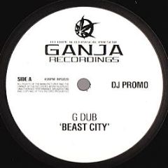 G Dub - Beast City EP - Ganja Records
