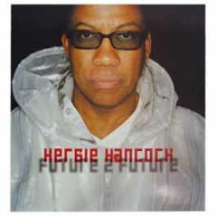 Herbie Hancock - Future 2 Future - Transparent