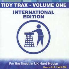 Lee Haslam - International Edition Vol.1 - Tidy Trax