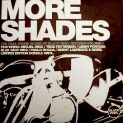 Black Vinyl Presents - More Shades - Black Vinyl