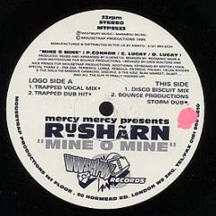 Rusharn - Mine O Mine - Mousetrap Records
