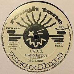 MC Lenny - Ajd / Who Say Dub - Rough Tone