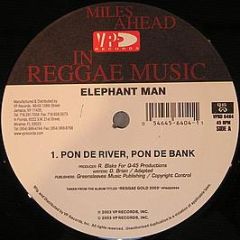 Elephant Man - Pon De River, Pon De Bank / All Out - Vp Records